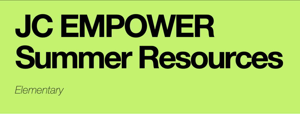 EMPOWER Summer Resources